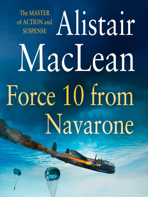 Title details for Force Ten from Navarone by Alistair MacLean - Wait list
